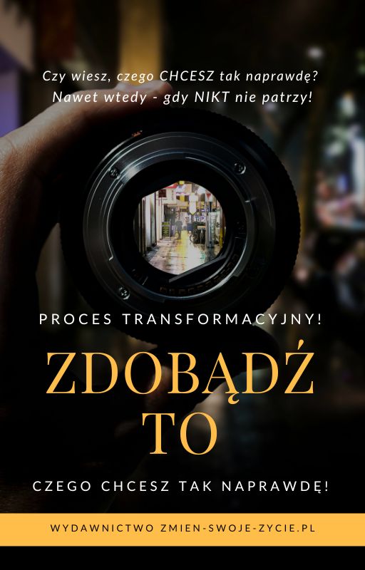 Zdobądź to, czego chcesz tak naprawdę! Gdy nikt nie patrzy!